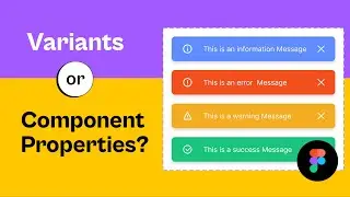 Difference Between Variants or Component Properties in Figma. Master the use of Components.