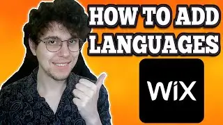 How To Add Languages To Wix Website (Multilingual Tutorial)