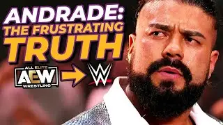 Real Reason Andrade QUIT AEW… For WWE!