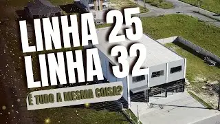 Linha 25 e Linha 32 é tudo a mesma coisa?