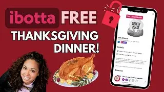 How to Get Your FREE Ibotta Thanksgiving Dinner 2023 🦃