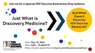 Just What is Discovery Medicine? And What Does it Mean for HIV Vaccine Research?