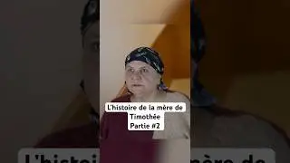Je t'explique toute l'histoire avec la mère de Timothée (Partie 2)