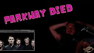 PARKWAY DRIVE - GLITCH - LENGTHY, DISAPPOINTING VIDEO REACTION