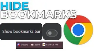 How To Hide Bookmarks Bar In Google Chrome | Full Guide