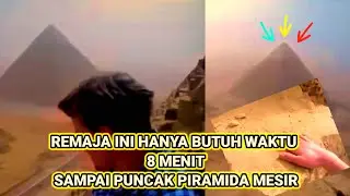Seorang Remaja Pria Nekad Panjat Piramida Mesir Hanya Dalam 8 Menit