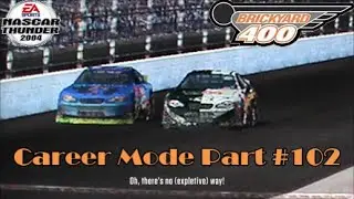 A Game Of INCHES! | [Brickyard 400] NASCAR Thunder 2004 (PS2) Career Season 3