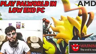 PALWORLD IN 8 GB RAM🫨WITHOUT GRAPHICS CARD IN LOW END PC