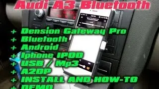 AUDI A3 BLUETOOTH & MP3, Dension GATEWAY PRO (A2DP AVCRP USB MP3 AUX 3.5 Ipod Android) GWP1AC2