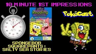 10 Minute 1st Impressions : Spongebob Squarepants: Salty Sea Stories