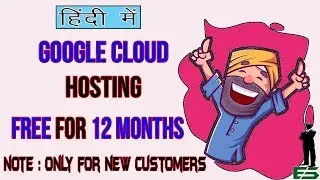 Google Cloud Hosting Hindi | Get 12 Months free Hosting | Expert Solution