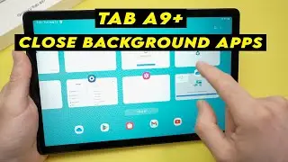 Samsung Tab A9+ : How to Close Background Apps Running