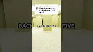 ⚠️HOW TO ESCAPE THE BACKROOMS IN 5 DAYS - FOUND FOOTAGE⚠️ 