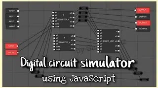 I made a Digital Circuit Simulator using JavaScript | Let's see how | Code Universe