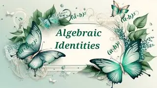 Algebraic Identities