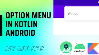 Option Menu Using Kotlin in Android Studio | Android Tutorials #menu #kotlin #androidstudio