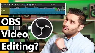 Can you use obs as a video editing software