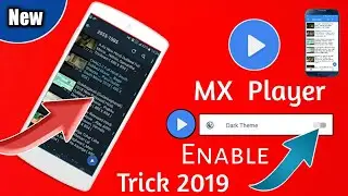 How to enable DARK MODE THEMES in MX PLAYER 2019 TRICKS