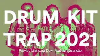 Drum Kit de Trap 2021 | Free Download