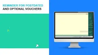 40 - Reminder for Postdated and Optional Vouchers