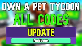 New Own a Pet Tycoon Codes | Roblox Own a Pet Tycoon Codes (January 2024)