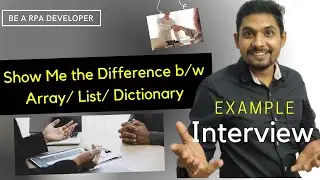 Show the Difference Between Array, List and Dictionary in UiPath with Examples
