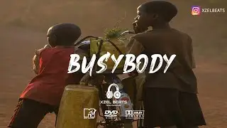 “Busybody” Wizkid x Burnaboy type beat [Afrobeat type beat 2021]