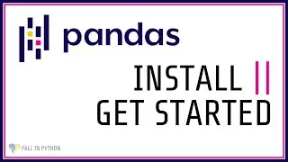 Python Pandas Tutorial #1 - What is Pandas and How to Install