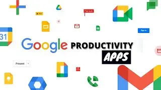 11 google's productivity apps for free - productivity side