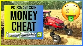 Farming Simulator 25: Money Cheat for PC, PS5 & Xbox (Unlimited Money Hack/Glitch)