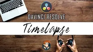 Importing a Timelapse - DaVinci Resolve 15 - 5 Minute Friday #10