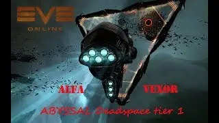 Eve Online - Alfa Vexor @ ABYSSAL Deadspace tier 1