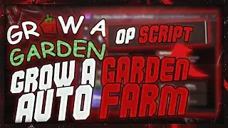 [NEW] Grow a Garden Script - Infinite Money, Infinite Seeds, Auto Plant & More!