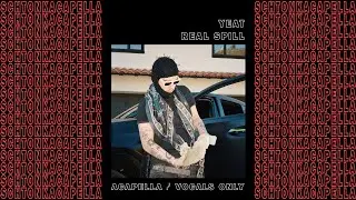 Yeat ~ Real Spill (Acapella/Vocals only) 154 BPM