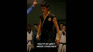 What if No Mercy Miguel Comes Back 🔥 #shorts #youtubeshorts #cobrakai