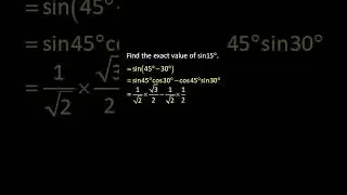 💯 Exact Value of Sin 15 Degrees using Difference of Sine Formula