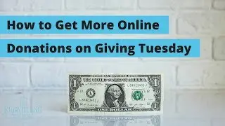 How to Get More Online Donations on Giving Tuesday