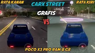Grafis Rata Kanan VS Kiri! CarX Street Review Gameplay Android