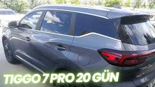 TIGGO 7 PRO İLE İLK 20 GÜNÜM - GÖZLEMLERİM - BEĞENDİĞİM YANLARI - İLK GÖRDÜĞÜM EKSİLER