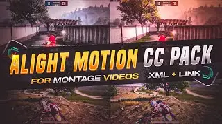 Alight Motion CC Pack For Montage Videos | Password Protected | Free Preset With 