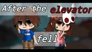 After The Elevator Fell|| Ft. Cassie|| FNaF Ruin DLC|| Gacha Club|| Part 1