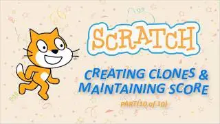 Clones and Scores in Scratch