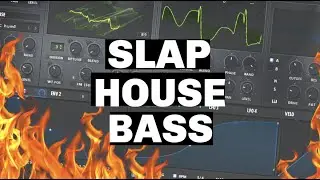 Serum Tutorial: How to make a Slap House Bass 2020