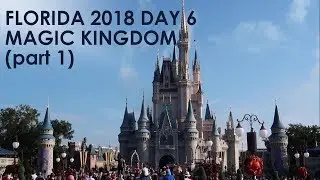Florida 2018 Day 6: Magic Kingdom (part 1)