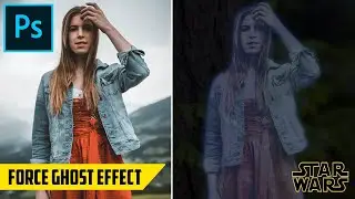How to create a Star Wars Force Ghost Effect in Photoshop - Tutorial