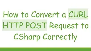 How to Convert a CURL HTTP POST Request to CSharp Correctly