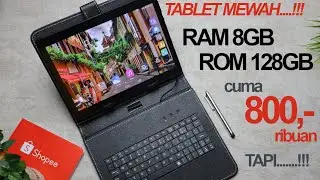 WKWK !! 800ribuan RAM 8GB  ROM 128GB Layar Lebar 10