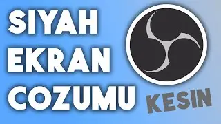 SİYAH EKRAN KESİN ÇÖZÜM - Obs Studio Siyah Ekran Çözümü 2020