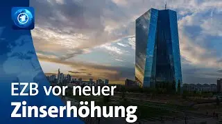 Europäische Zentralbank vor neuer Zinserhöhung