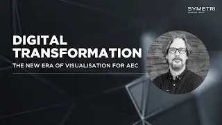 The New Era of Visualisation for AEC